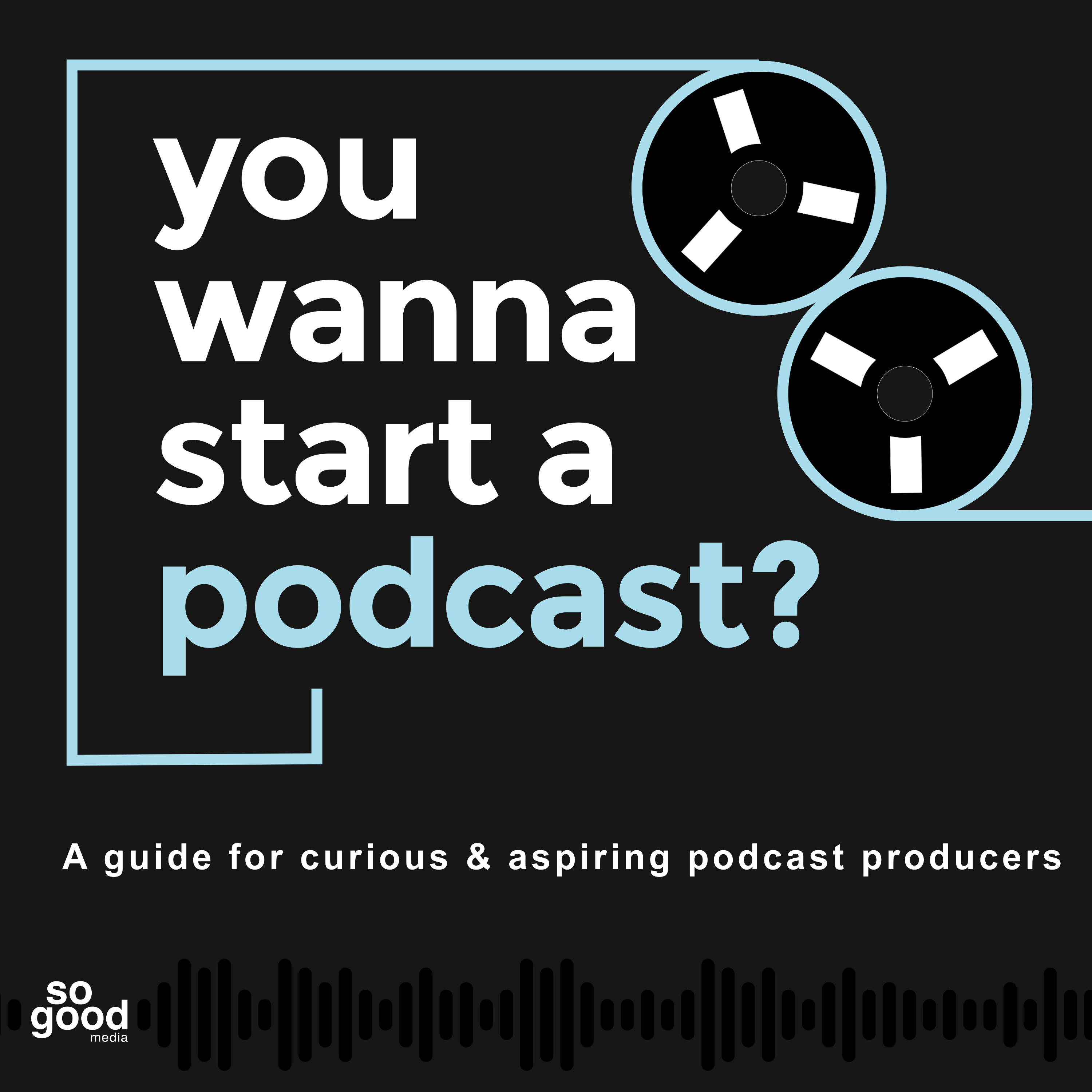 Logo of the podcast You Wanna Start a Podcast? Podcast You Wanna Start a Podcast?