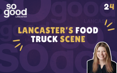 SGL 24: Lancaster’s Food Truck Scene