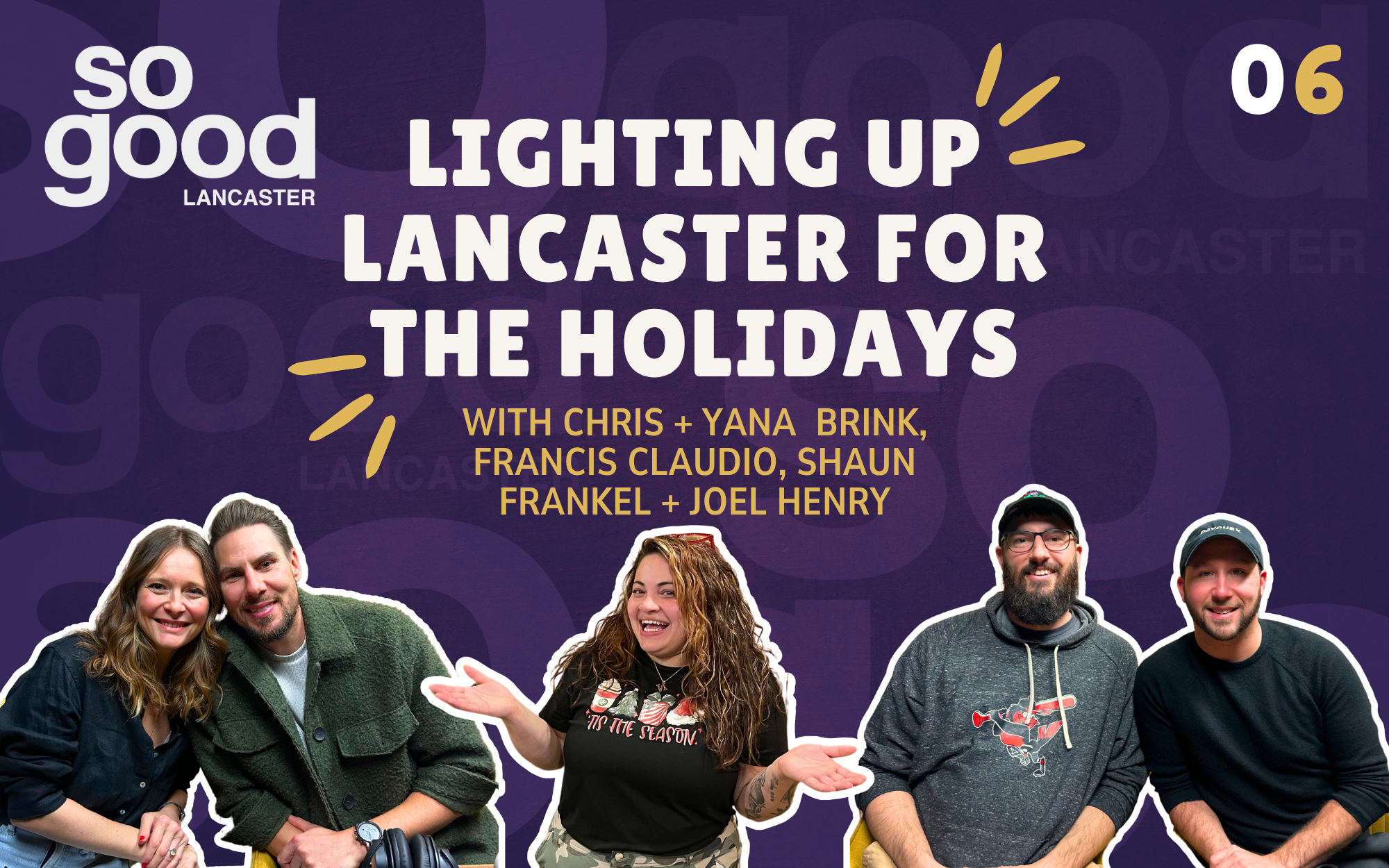 SGL 6: Lighting Up Lancaster for the Holidays SGL 6: Lighting Up Lancaster for the Holidays